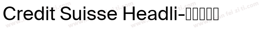 Credit Suisse Headli字体转换